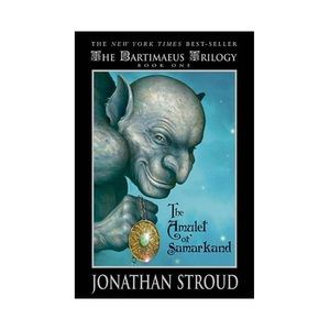 The Amulet of Samarkand - (Bartimaeus Novel) by Jonathan Stroud (hardcover